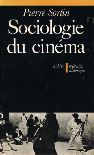 Couverture du livre: Sociologie du cinéma - Ouverture pour l'histoire de demain