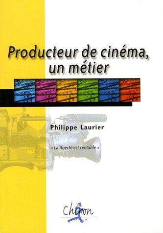 Couverture du livre: Producteur de cinéma, un métier