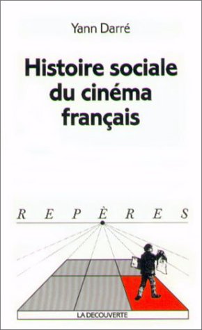 Couverture du livre: Histoire sociale du cinéma français