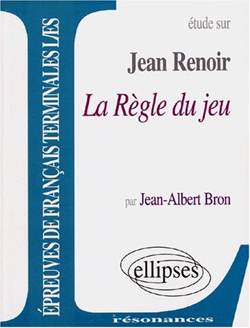 Couverture du livre: La Règle du jeu de Jean Renoir - Etude