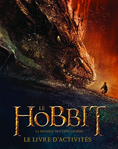 Couverture du livre: Le Hobbit, la bataille des cinq armées - Le livre d'activités