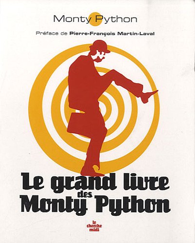 Couverture du livre: Le grand livre des Monty Python