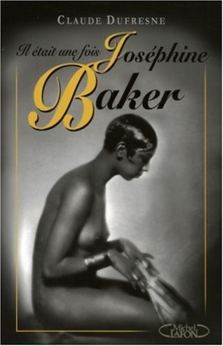 Couverture du livre: Il était une fois Joséphine Baker