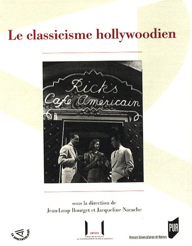 Couverture du livre: Le classicisme hollywoodien