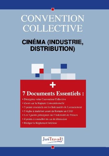 Couverture du livre: Convention collective - cinéma (industrie, distribution): brochure n° 3174