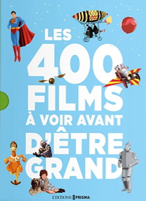 Couverture du livre: Les 400 films à voir avant d'être grand