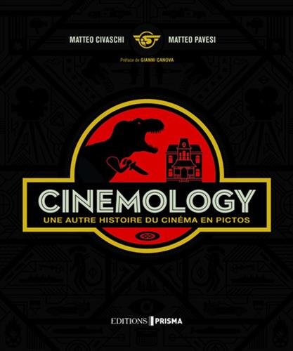 Couverture du livre: Cinemology - Une autre histoire du cinéma en pictos