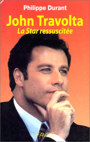 Couverture du livre: John Travolta - La star ressuscitée