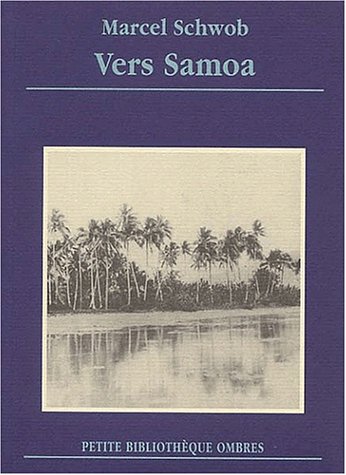 Couverture du livre: Vers Samoa - Lettres à Marguerite Moreno (octobre 1901 - mars 1902)