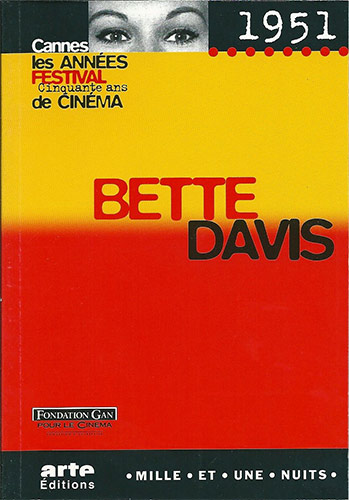 Couverture du livre: Bette Davis - Cannes 1951