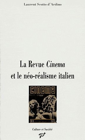 Couverture du livre: La Revue Cinéma et le néo-réalisme italien