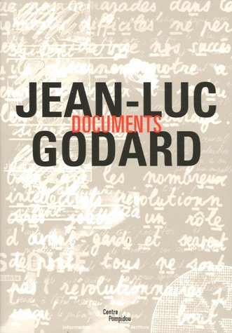 Couverture du livre: Jean-Luc Godard - Documents