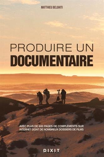 Couverture du livre: Produire un documentaire