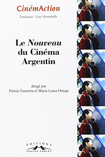 Couverture du livre: Le Nouveau du cinéma argentin
