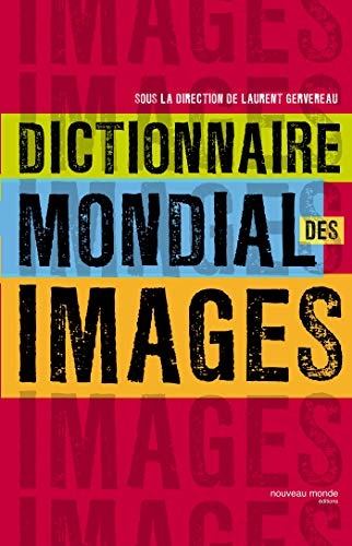 Couverture du livre: Dictionnaire mondial des images