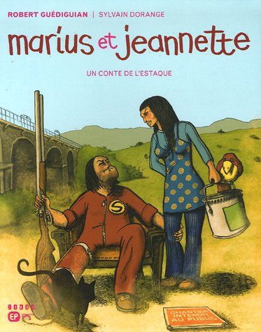 Couverture du livre: Marius et Jeannette - Un conte de l'Estaque