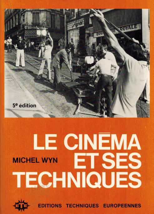 Couverture du livre: Le Cinéma et ses techniques