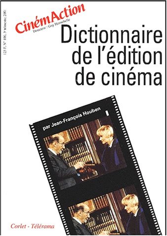 Couverture du livre: Dictionnaire de l'édition de cinéma