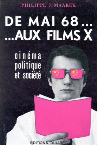 Couverture du livre: De mai 68 aux films X - Cinéma, politique et société
