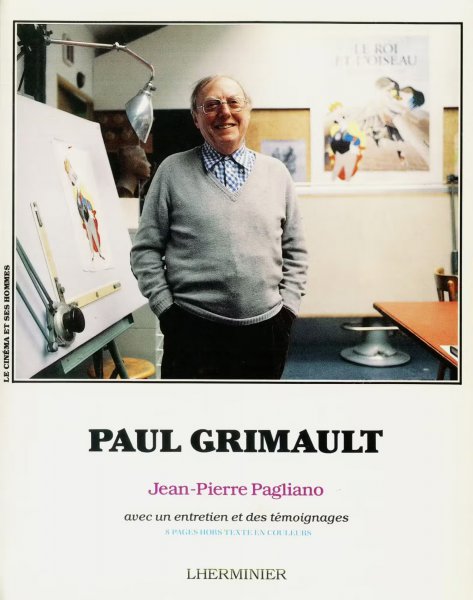 Couverture du livre: Paul Grimault - avec un entretien et des témoignages