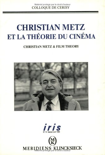Couverture du livre: Christian Metz et la théorie du cinéma