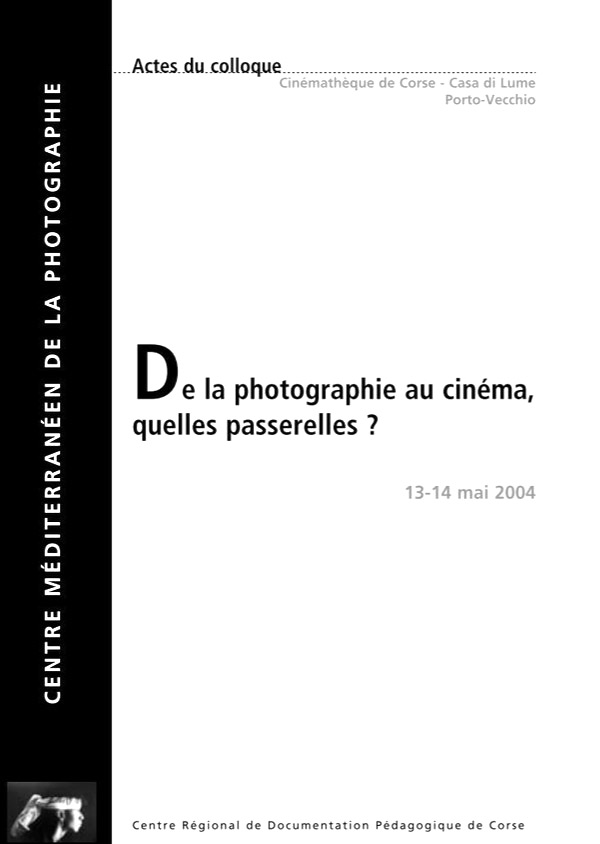 Couverture du livre: De la photographie au cinéma, quelles passerelles ?
