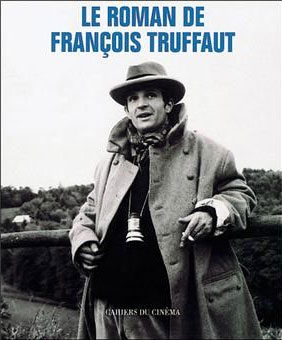 Couverture du livre: Le Roman de François Truffaut