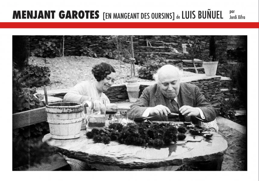 Couverture du livre: Menjant Garotes (En mangeant des oursins) de Luis Buñuel