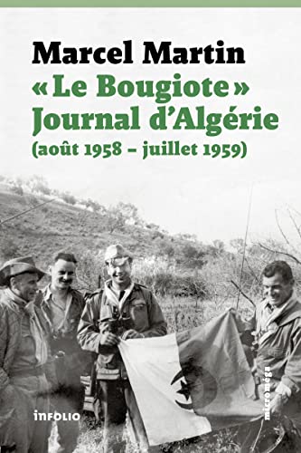 Couverture du livre: Le Bougiote - Journal d'Algérie (août 1958 - juillet 1959)
