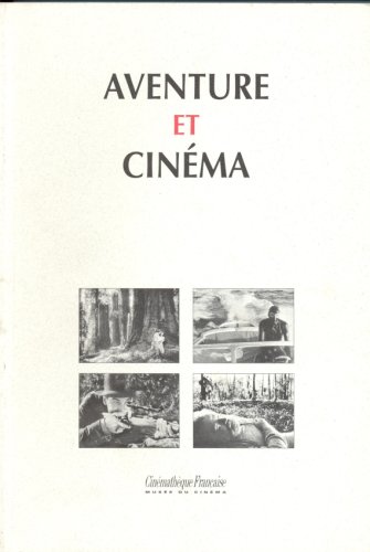 Couverture du livre: Aventure et cinéma