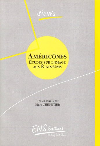 Couverture du livre: Américônes - études sur l'image aux Etats-Unis