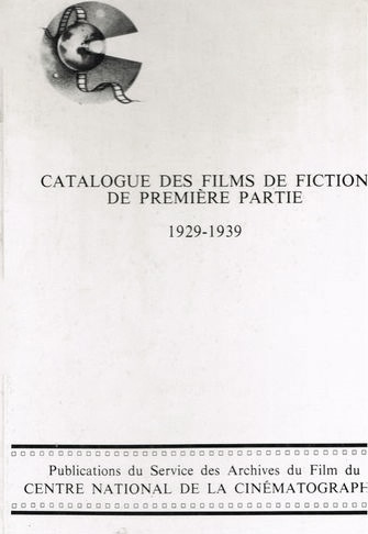 Couverture du livre: Catalogue des films de fiction de première partie 1929-1939