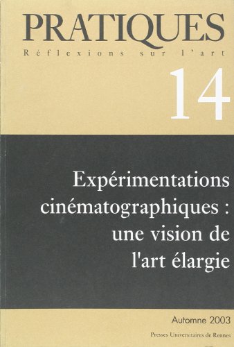 Couverture du livre: Expérimentations cinématographiques - une vision de l'art élargie