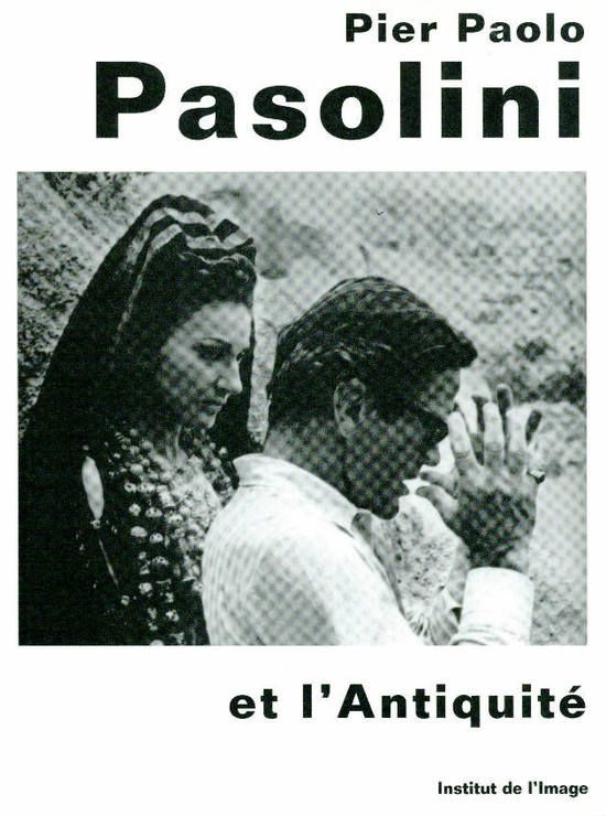 Couverture du livre: Pier Paolo Pasolini et l'Antiquité