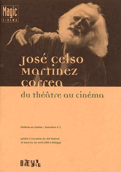 Couverture du livre: José Celso Martinez Correa - du théâtre au cinéma