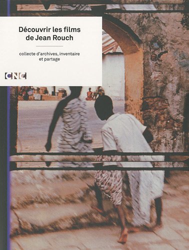 Couverture du livre: Découvrir les films de Jean Rouch