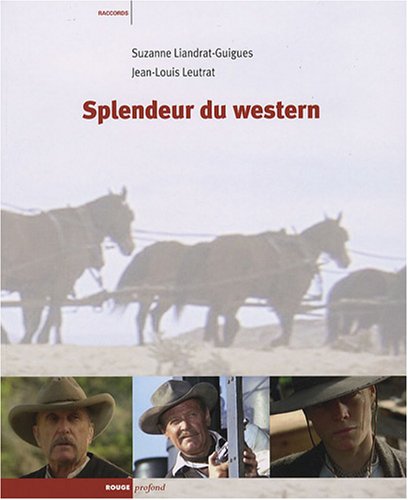 Couverture du livre: Splendeur du western