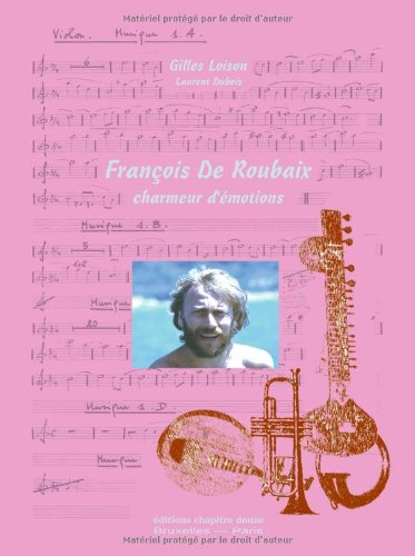 Couverture du livre: François de Roubaix - Charmeur d'émotions