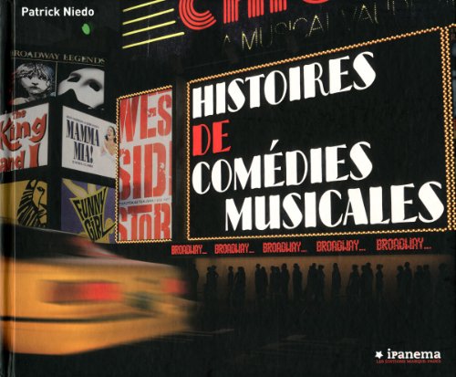 Couverture du livre: Histoires de comédies musicales