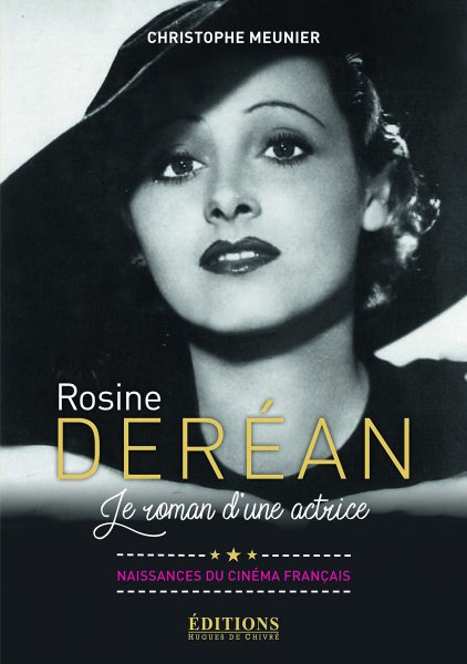 Couverture du livre: Rosine Deréan - Le roman d'une actrice