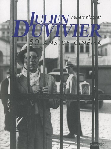 Couverture du livre: Julien Duvivier - 50 ans de cinéma