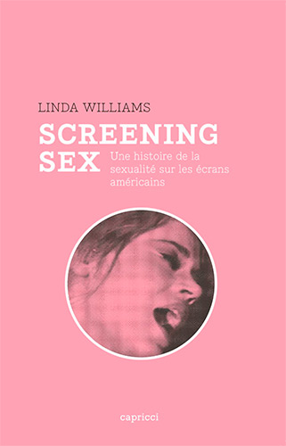 Couverture du livre: Screening Sex - Une histoire de la sexualité sur les écrans américains depuis les années 1960