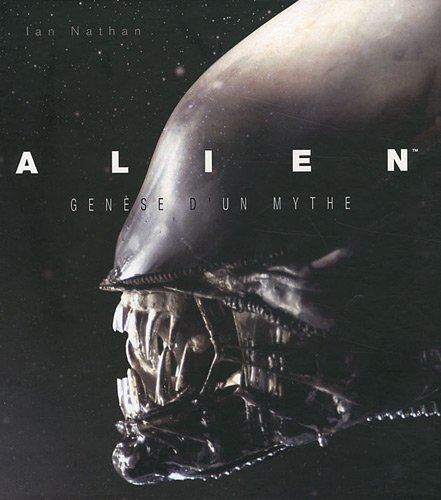 Couverture du livre: Alien - Genèse d'un mythe