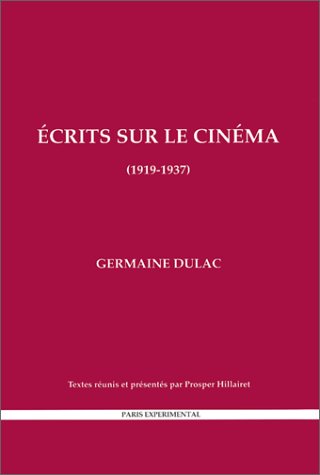 Couverture du livre: Écrits sur le cinéma - (1919-1937)