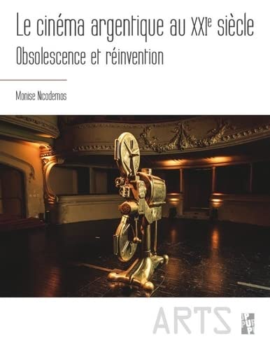 Couverture du livre: Le Cinéma argentique au XXIe siècle - Obsolescence et réinvention