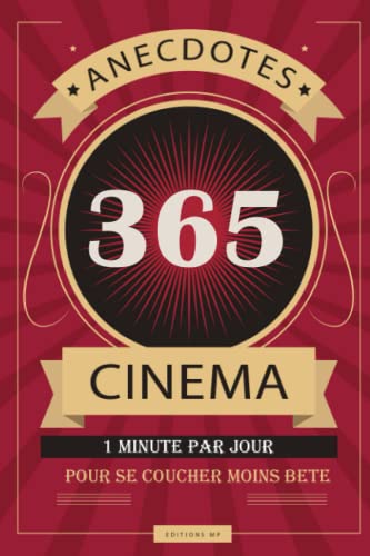 Couverture du livre: 365 Anecdotes sur le cinéma