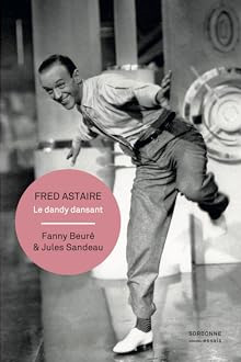 Couverture du livre: Fred Astaire - Le dandy dansant