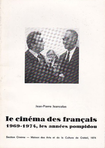 Couverture du livre: Le Cinéma des français - 1969-1974, les années Pompidou