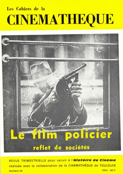 Couverture du livre: Le Film policier - reflet de sociétés
