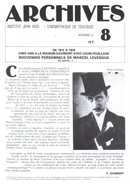 Couverture du livre: De 1913 A 1918, cinq ans à la maison Gaumont avec Louis Feuillade (1) - Souvenirs personnels de Marcel Levesque